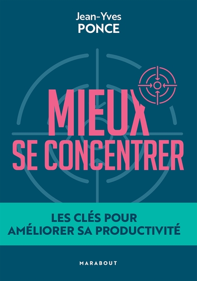 Mieux se concentrer