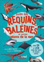 Guide des requins et baleines et autres géants de la mer