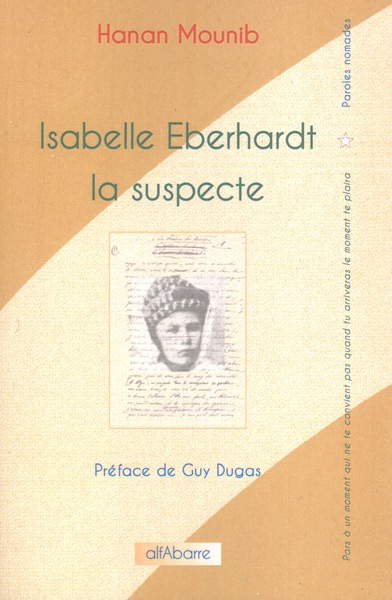 Isabelle Eberhardt, la Suspecte