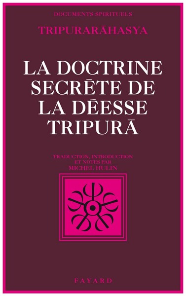 La Doctrine Secrète De La Déesse Tripurã, Tripurarãhasya, Section De La Connaissance