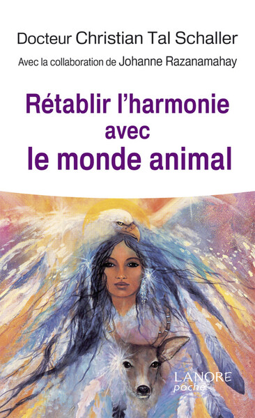 Rétablir l'harmonie avec le monde animal