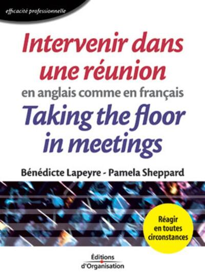 Intervenir dans une réunion en anglais comme en français - Bénédicte Lapeyre