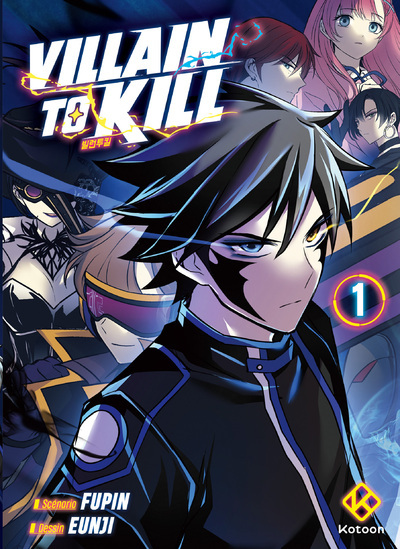 Villain to kill Volume 1