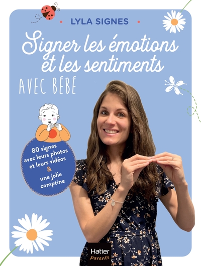 Signer les émotions et les sentiments avec bébé - @lyla_signes