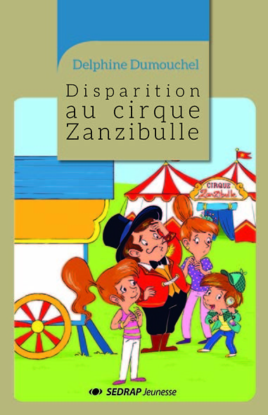 Disparition Au Cirque Zanzibulle