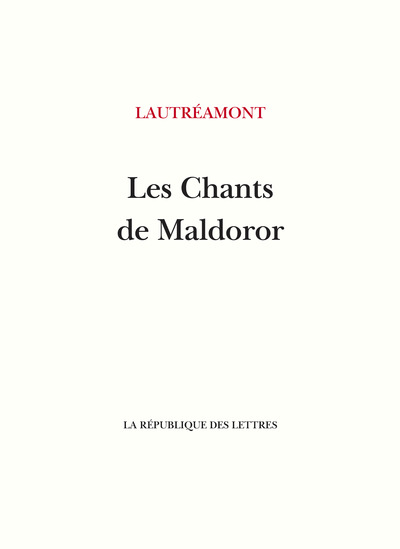 Les Chants de Maldoror - Lautréamont