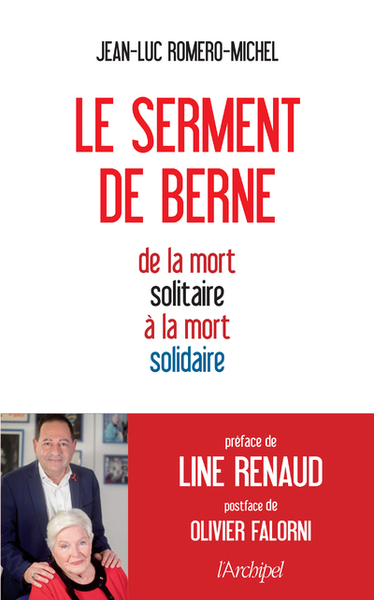 Le serment de Berne - De la mort solitaire à la mort solidaire