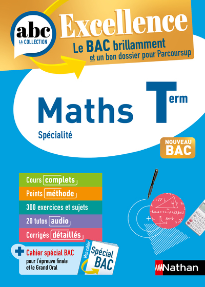 ABC BAC Excellence Maths terminale - Gérard Chassard