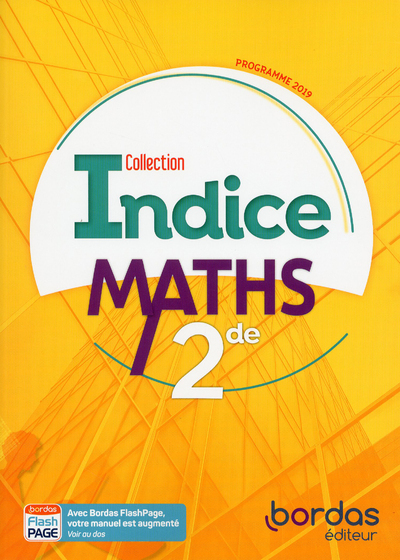 Indice Maths 2de 2019 - Manuel de l'élève - Jérôme Martin