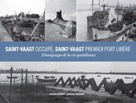 Saint-Vaast occupé, Saint-Vaast premier port libéré