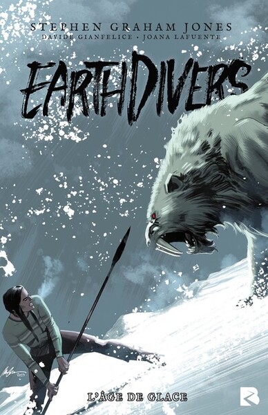 Earthdivers Volume 2