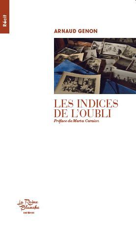 Les Indices De L'Oubli, Récit