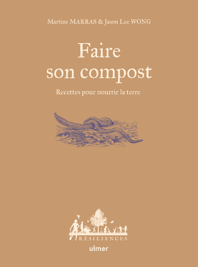 Faire son compost - Recettes pour nourrir la terre