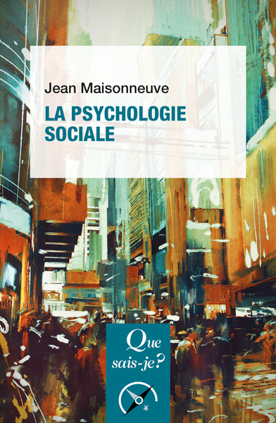 La Psychologie Sociale (23Ed) Qsj458