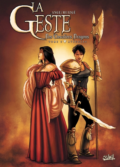 La Geste des Chevaliers Dragons Volume 9