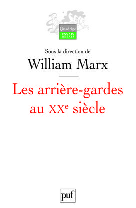 Les arrière-gardes au XXe siècle