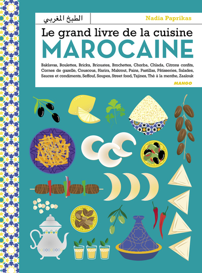 Le Grand Livre De La Cuisine Marocaine