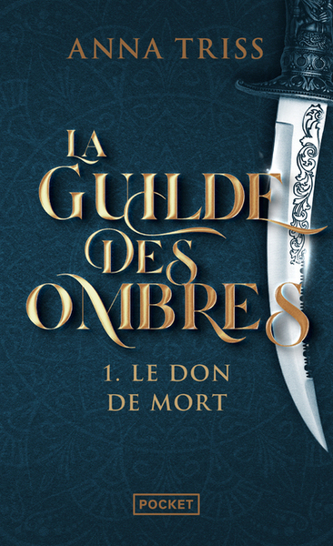 La Guilde des Ombres Volume 1