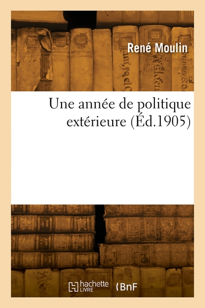 Une année de politique extérieure