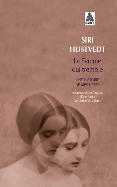 La femme qui tremble  - Siri Hustvedt