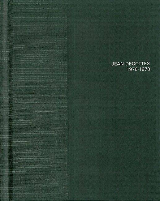 Jean Degottex - 1976-1978