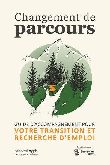 Changement De Parcours. Guide D'Accompagnement Pour Votre