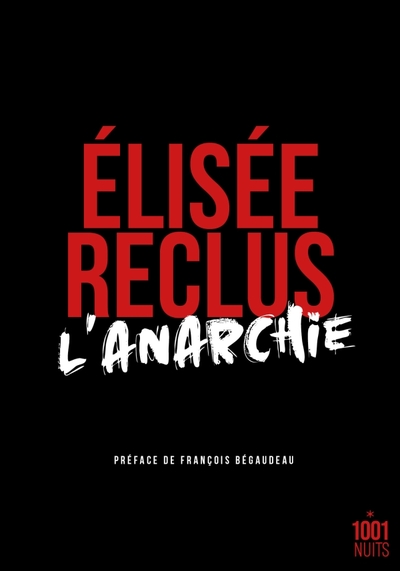 L'Anarchie - Elisée Reclus