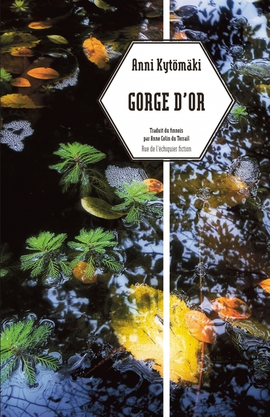 Gorge d'or - Anni KYTOMAKI