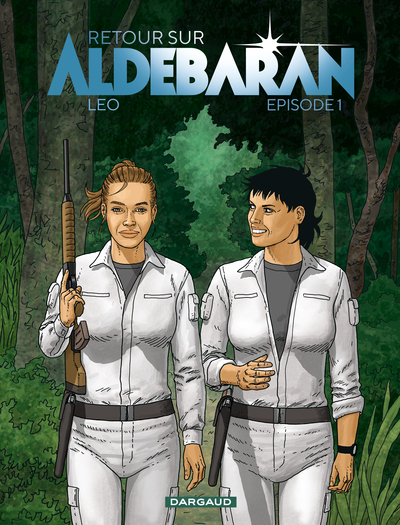 Retour sur Aldébaran Volume 1