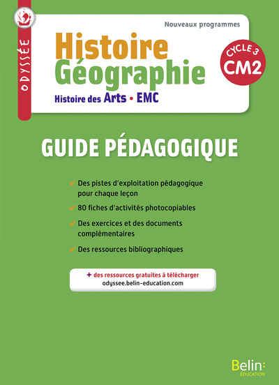 Odyssée CM2 - Guide pédagogique 2017 - Hélène Lestonnat, Youenn Goasdoue, Geneviève Chapier-Legal