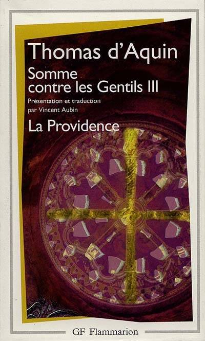 Somme Contre Les Gentils. Volume 3