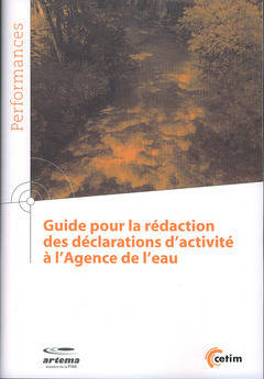 Guide Pour La Rédaction Des Déclarations D'Activité À L'Agence De L'Eau - Centre Technique Des Industries Mécaniques