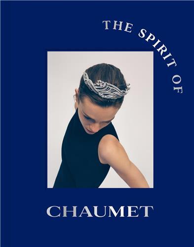 The Spirit of Chaumet /anglais - Gabrielle De Montmor