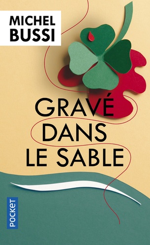 Gravé dans le sable / roman