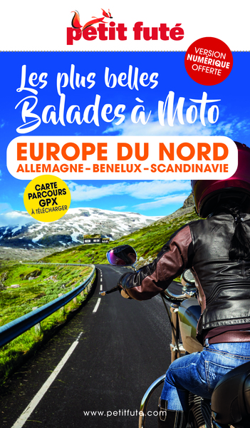 Balades à Moto Europe du Nord 2023 Petit Futé - Auzias d. / labourdette j. & alter