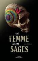 Une femme aux pas sages