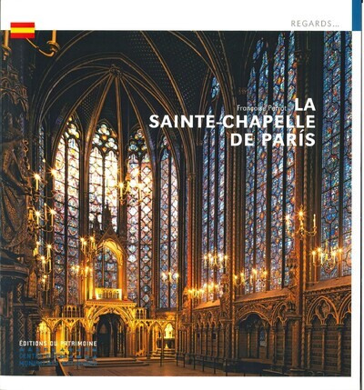 La Sainte-Chapelle de Paris - Françoise Perrot