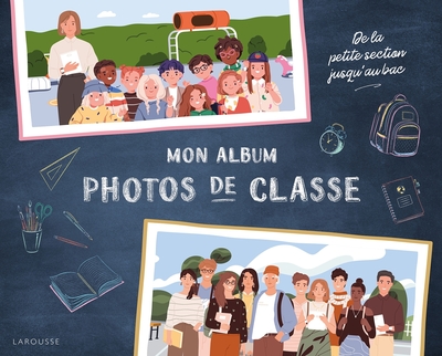 Mon album photos de classe