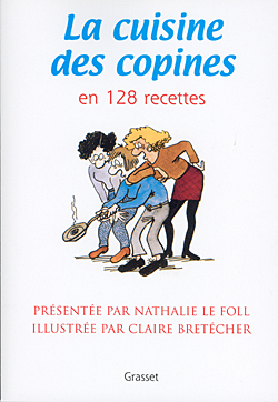 La cuisine des copines (nouvelle édition)