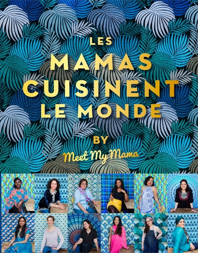 Les mamas cuisinent le monde