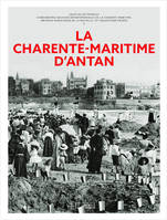 La Charente-Maritime d'antan - Louis-Gilles Pairault