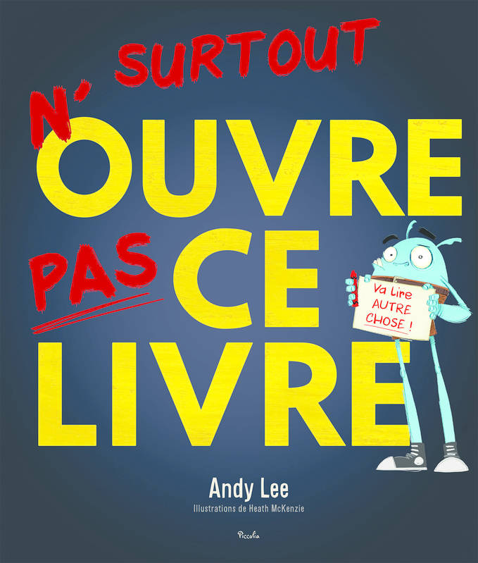 N'ouvre pas ce livre ! (tome 1)