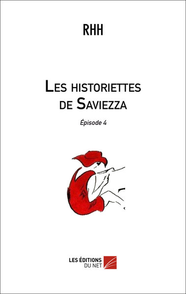 Les historiettes de Saviezza Volume 4