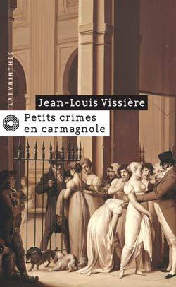 Petits Crimes En Carmagnole