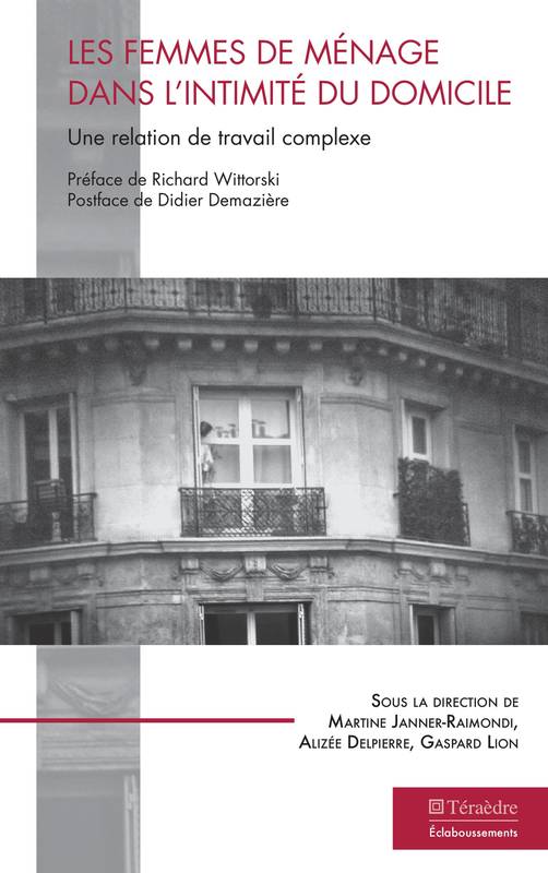 Les femmes de ménage dans l'intimité du domicile