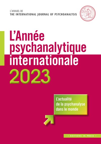 L'Année Psychanalytique Internationale 2023