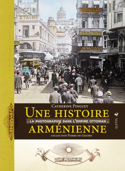 Une Histoire Armenienne - Catherine PINGUET