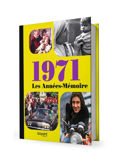 Les Années-Mémoire volume 1971