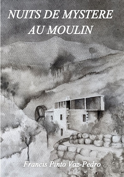 Nuits De Mystere Au Moulin