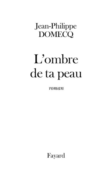 L'Ombre de ta peau